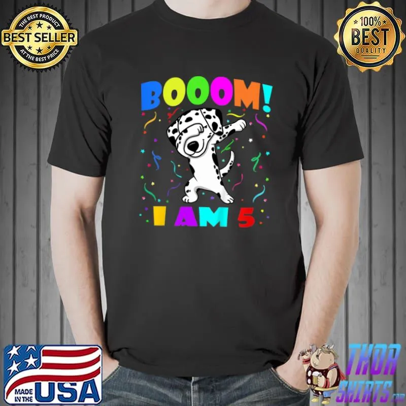 Kids Dabbing Dalmatian Booom! I Am 5 Boy Girl 5th Birthday Outfit T Shirt Unisex