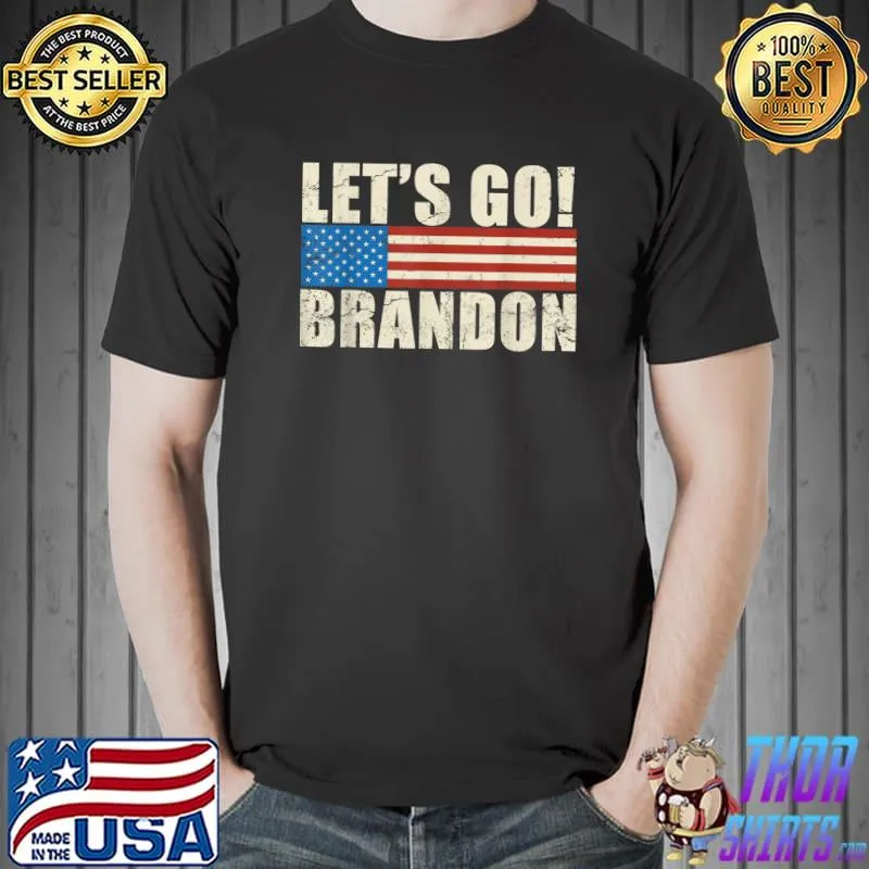 Let's Go Brandon American Flag T-Shirt Unisex