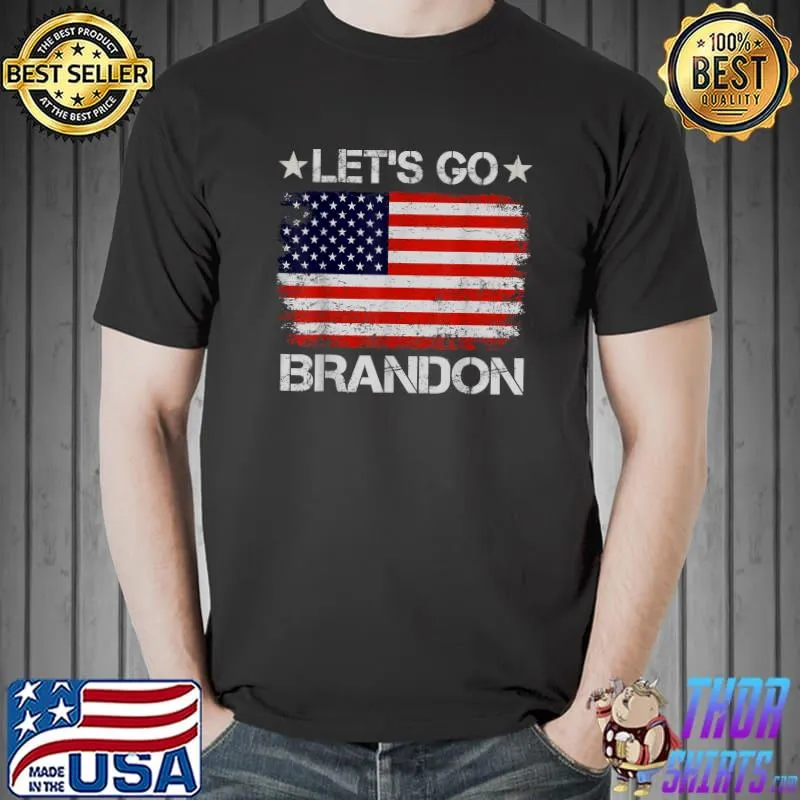 Let's Go Brandon Conservative Anti Liberal American US Flag T-Shirt Unisex