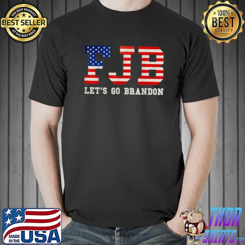 Let’s Go Brandon Conservative US Flag American T Shirt Unisex