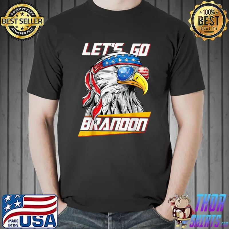 Let's Go Branson Brandon Conservative Anti Liberal eagles T-Shirt Unisex