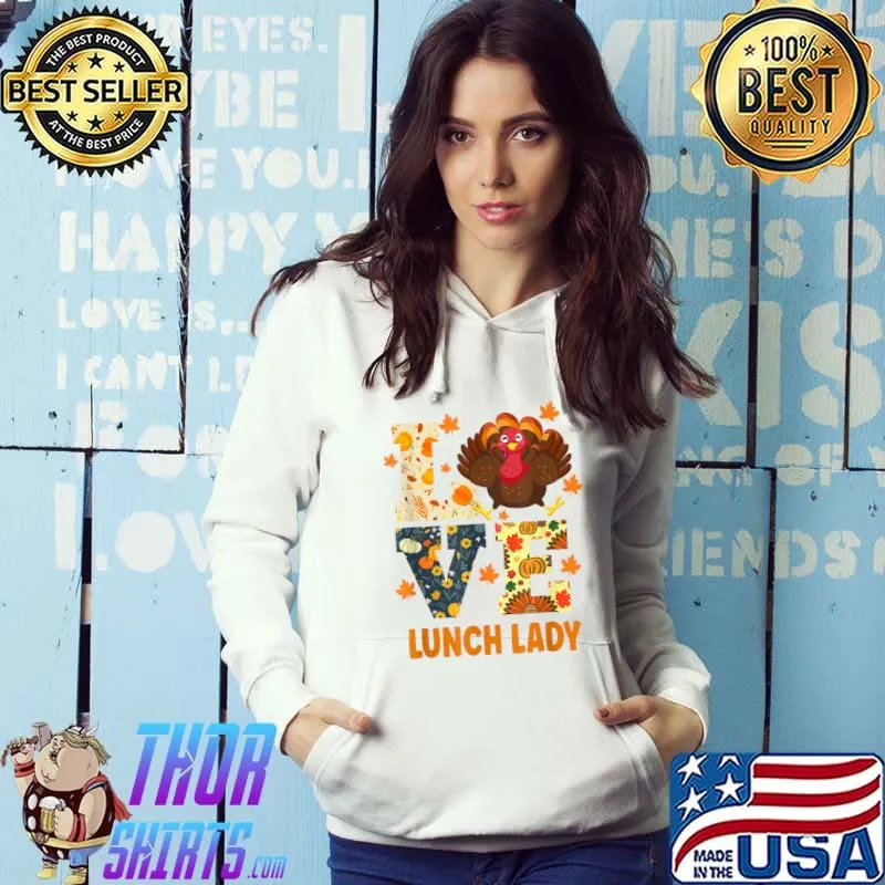 Love Turkey Leopard Thanksgiving Lunch Lady T-Shirt