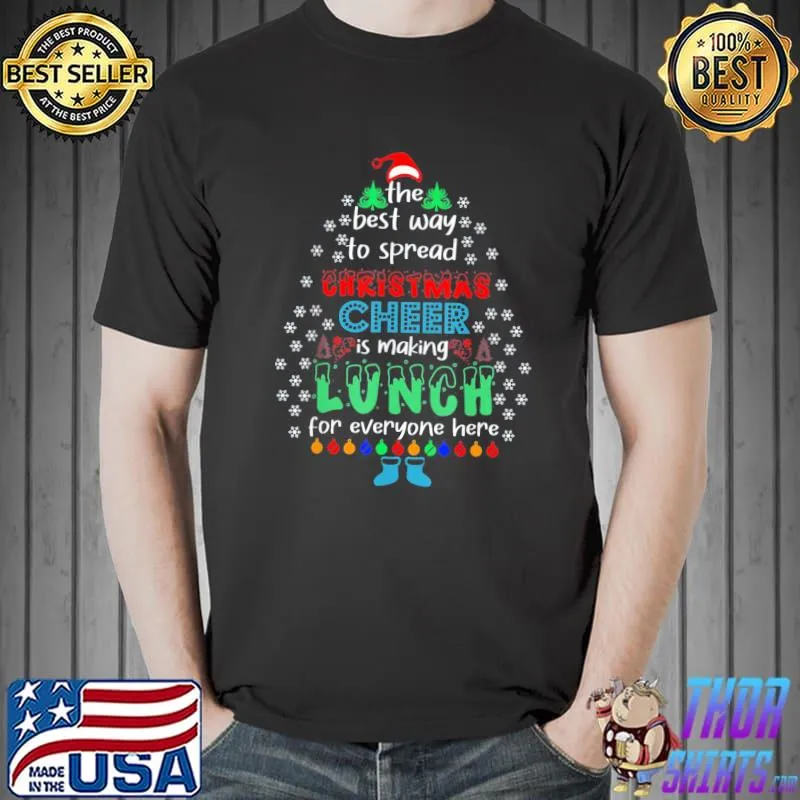 Lunch Lady Christmas Cheer Christmas Xmas Gift T-Shirt Unisex