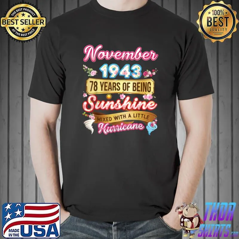 Made In November 1943 Girl 78 Years Old 78th Birthday T-Shirt Unisex