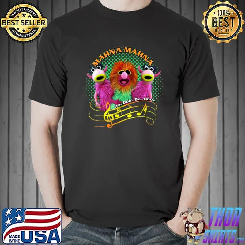 Mahna mahna do doo T-Shirt Unisex