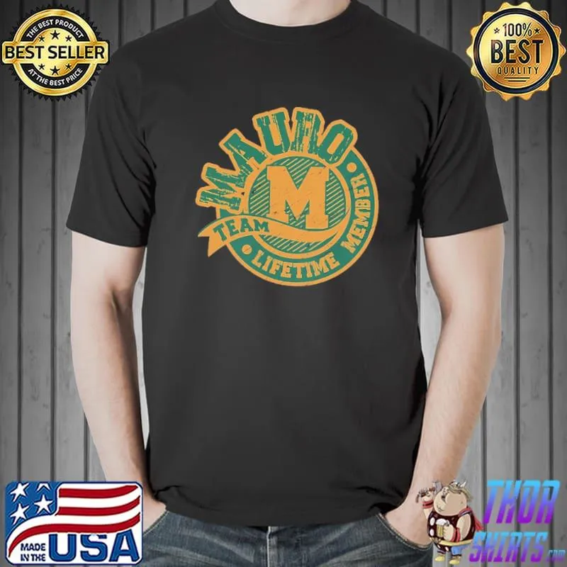 Mauro Team Lifetime Memver Vintage Shirt Unisex