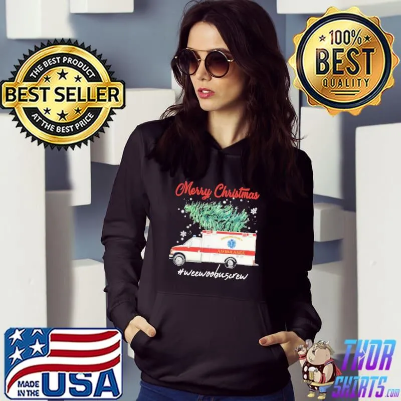 Merry Christmas Weewoobuscrew Ambulance Shirt
