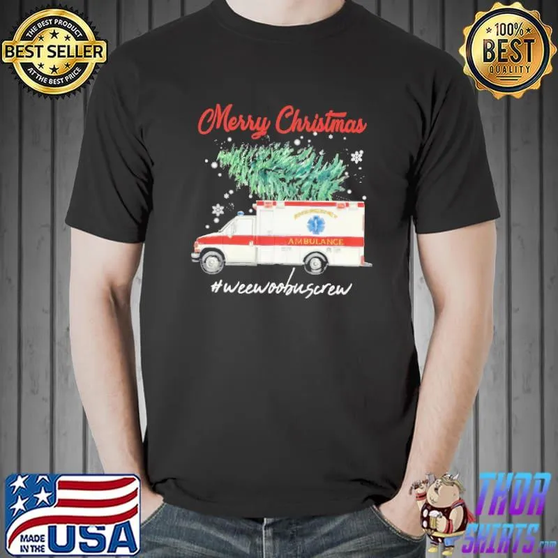 Merry Christmas Weewoobuscrew Ambulance Shirt Unisex