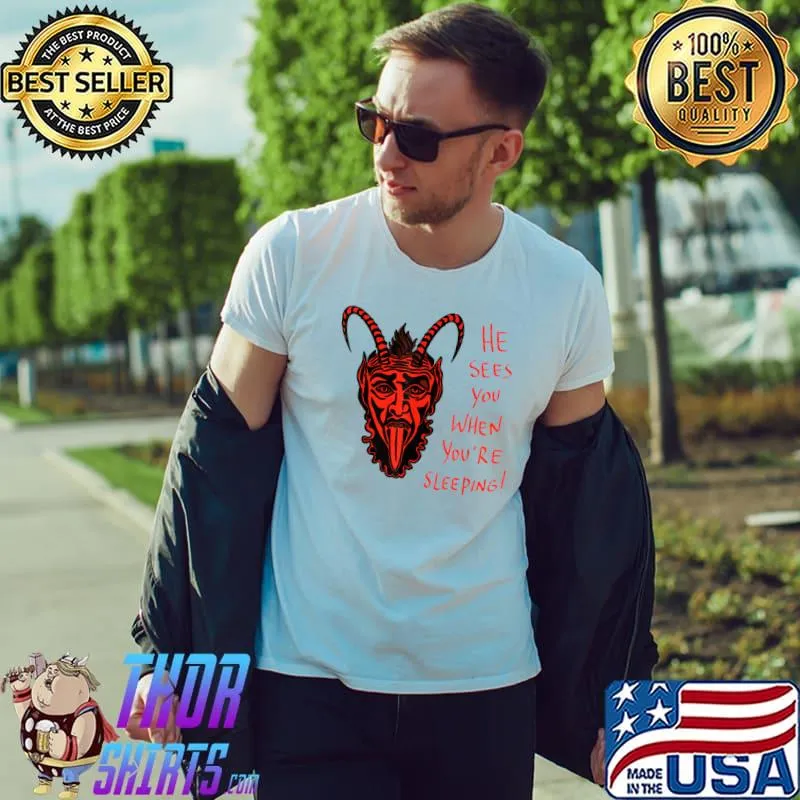 Merry Krampus He Sees You When You Are Sleeping! T-Shirt Unisex