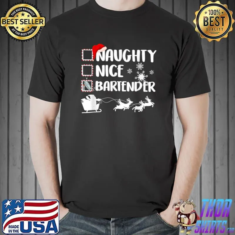 Naughty Nice Bartender Christmas Pajama Xmas T-Shirt Unisex