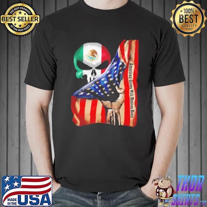 Nice American Grown With Mexican Roots Skull Flag Unisex