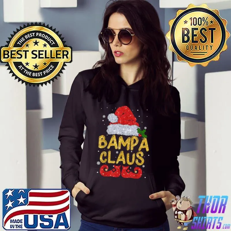 Nice Bampa Claus Shirt Christmas Pajama Family Matching Xmas T Shirt
