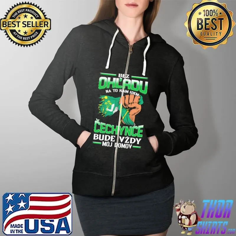 Nice bez OhL'adu Cechynce Hradok Bude Vzdy Moj Domov Shirt Full Zip Hooded