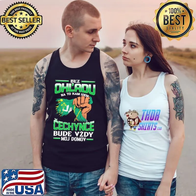 Nice bez OhL'adu Cechynce Hradok Bude Vzdy Moj Domov Shirt Tank Top