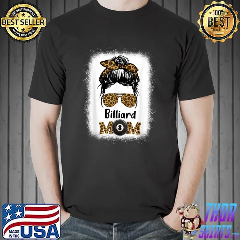 Nice billard Mom Bleached Leopard Print Pool Balls Player Women T Shirt Unisex