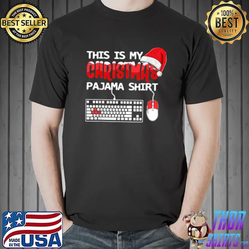 Nice Christmas Boys Men Video Gamer This Is My Christmas Pajama T Shirt Unisex