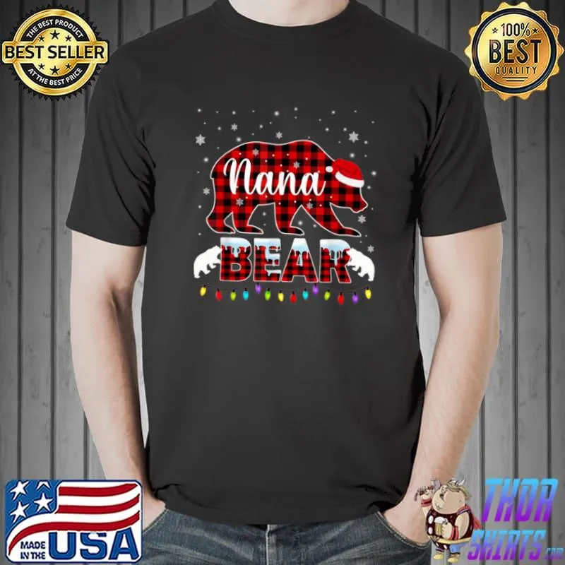 Nice christmas Pajama Matching Family Red Plaid Nana Bear T Shirt Unisex