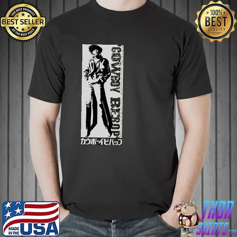 Nice Cowboy Bebop Spike Pose Shirt Unisex