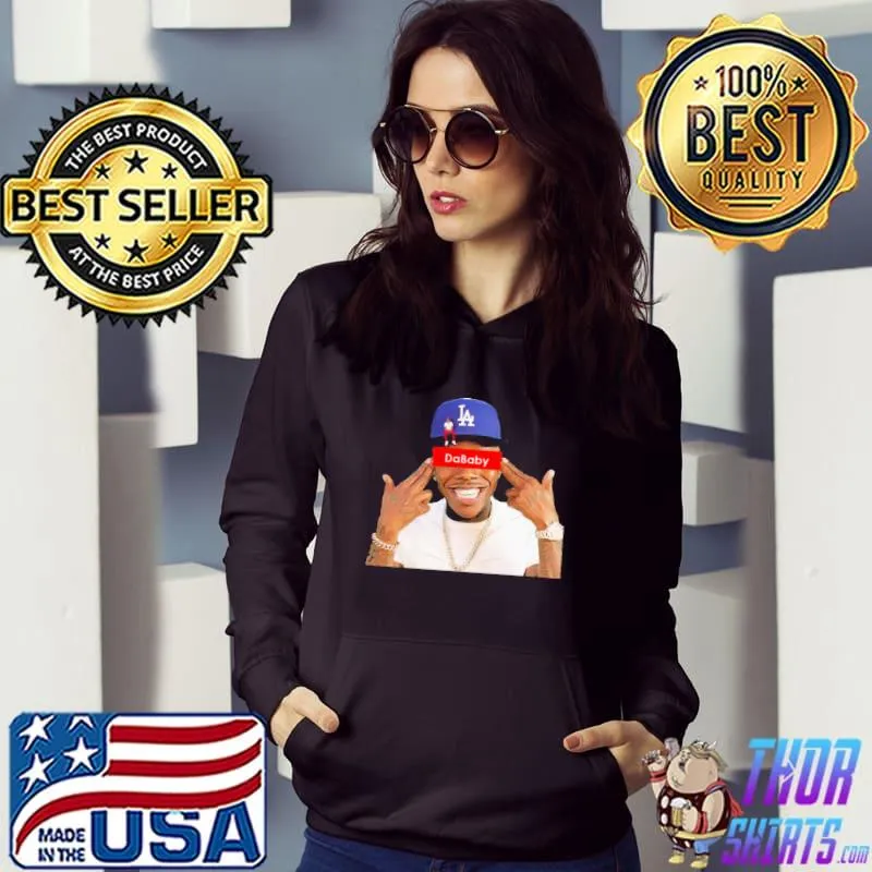 Nice Dababy Classic Unisex T-Shirt Hoodie