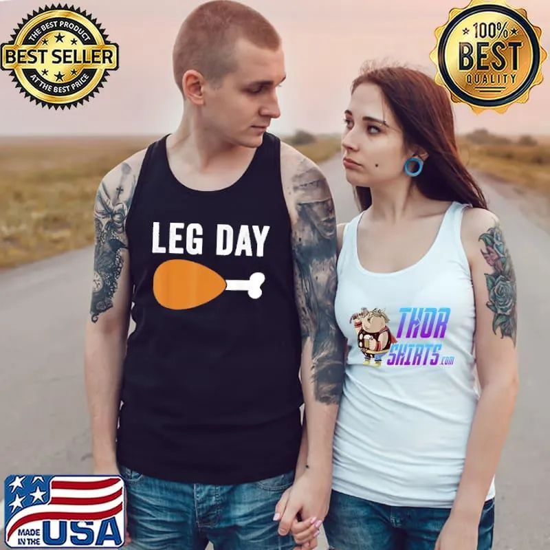 Nice Fun Leg Day Thanksgiving Shirt Tank Top