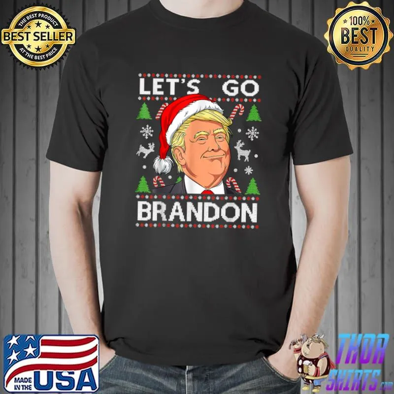 Nice funny Trump Sarcastic Lets Go Branson Ugly Christmas Pajama T-Shirt Unisex