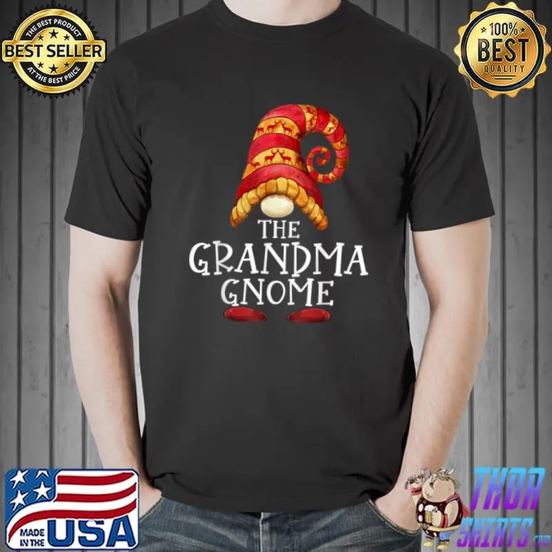 Nice grandma Gnome Xmas Family Matching Group Christmas Outfits T Shirt Unisex