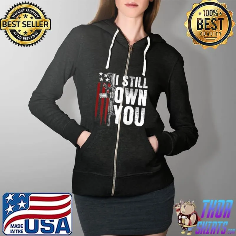 Nice Gun USA Flag American Football I Still Own You (on back) T Shirt Full Zip Hooded