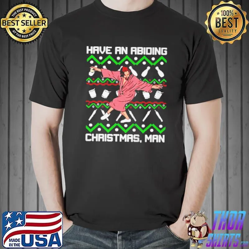 Nice have an abiding christmas man s Unisex