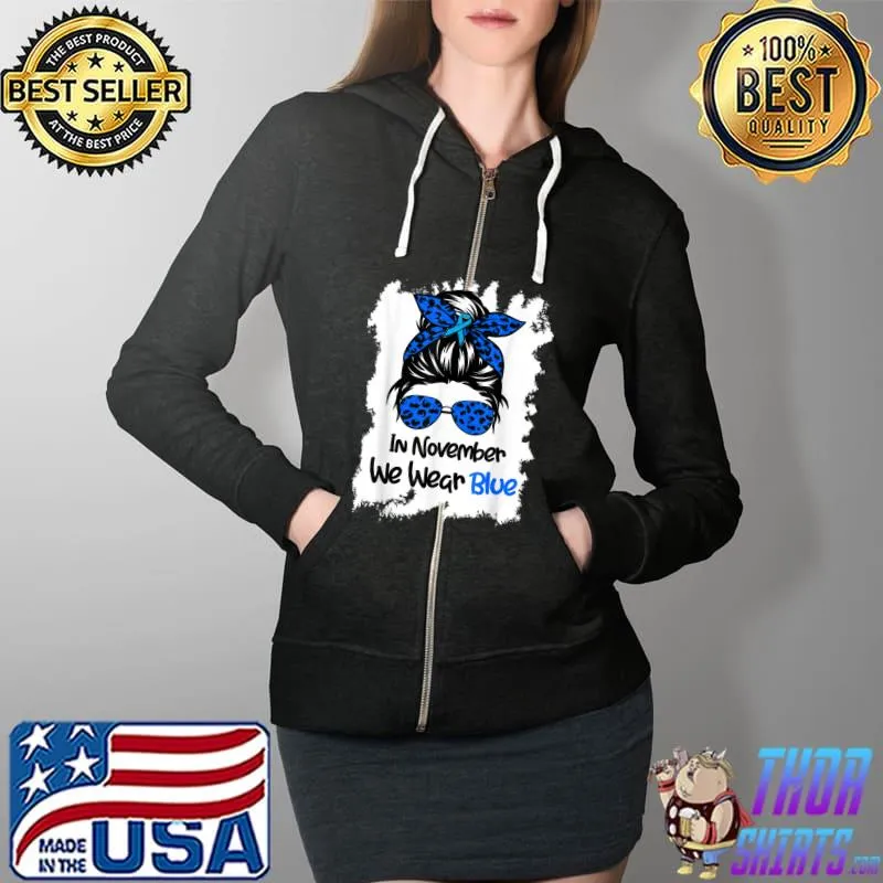 Nice In November We Wear Blue Messy Bun Diabetes Awareness Women T Shirt Full Zip Hooded