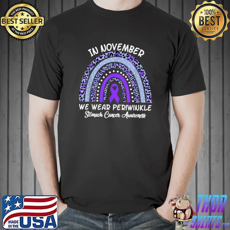 Nice in November We Wear Periwinkle Stomach Cancer Awareness T-Shirt Unisex