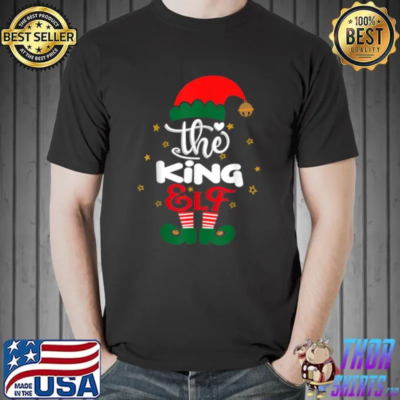 Nice King Elf Matching Family Group Christmas Party Pajama T Shirt Unisex