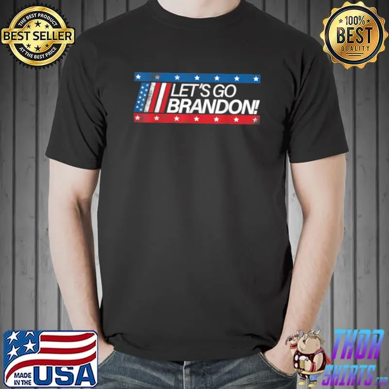 Nice Lets Go Brandon Let’s go Brandon USA Flag T Shirt Unisex