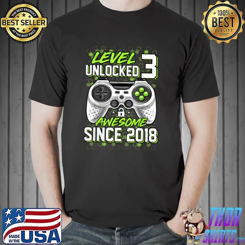 Nice Level 3 Unlocked Awesome 2018 3rd Birthday Boy Video Game T Shirt Unisex