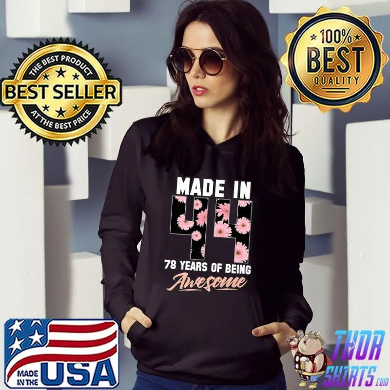 Nice made in 1944 78 years of being awesome 78th Birthday Flowers Premium T-Shirt