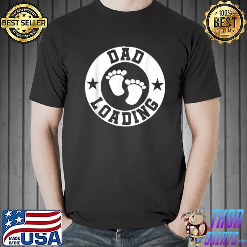 Nice mens Dad loading expectant dad T Shirt