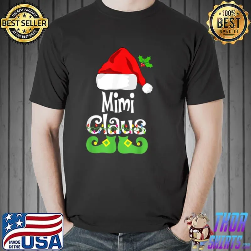 Nice Mimi Claus Family Matching Grandma Claus Pajama T Shirt Unisex