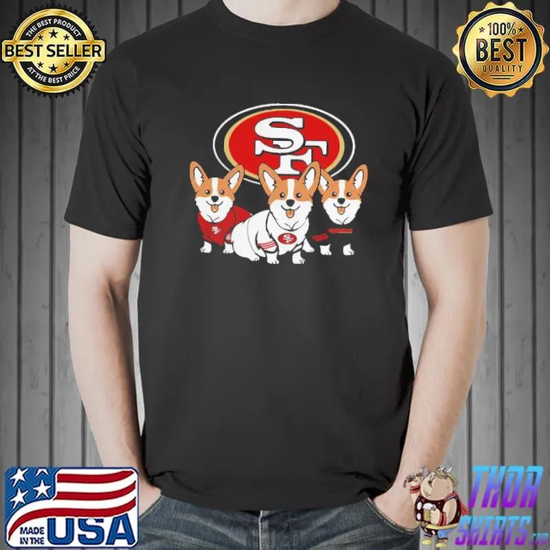 Nice Officiall San Francisco 49ers Corgi Shirt Unisex