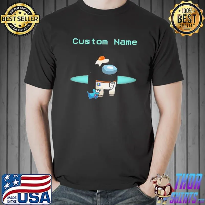 Nice Original Among Us Custom Name Shirt Unisex