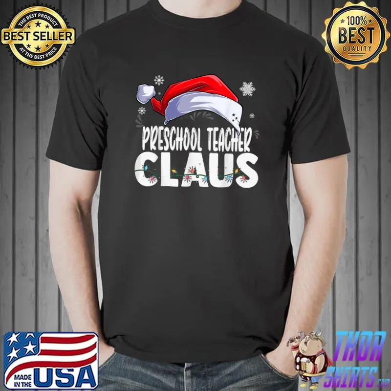 Nice Preschool Teacher Santa Claus Christmas Matching Costume T-Shirt