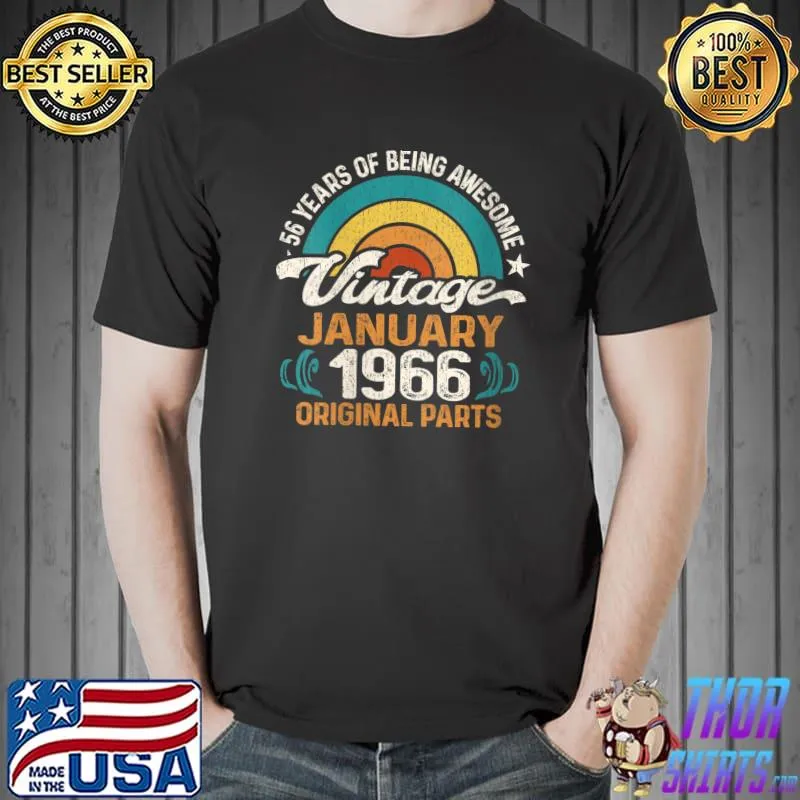 Nice retro January 1966 Original Parts 56th Birthday 56 Year Old T-Shirt Unisex