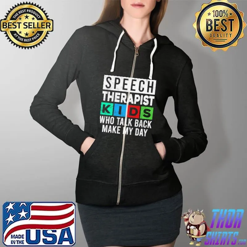 Nice SLT Speech Therapist pathologist speech therapist T-Shirt Full Zip Hooded