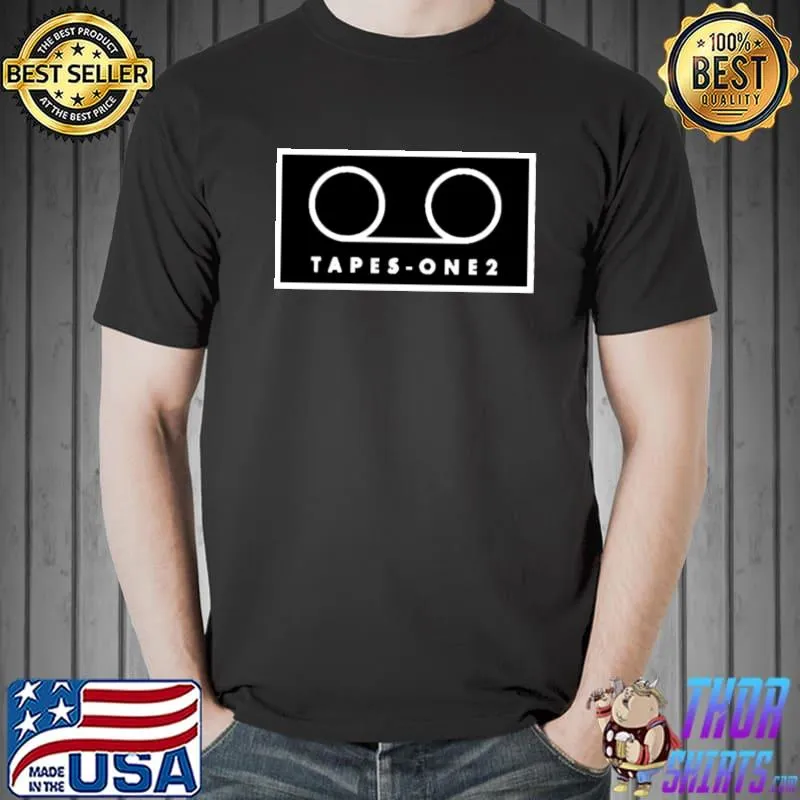 Nice Tapes One 2 Anon Ymous Tapes One 2 Shirt Unisex