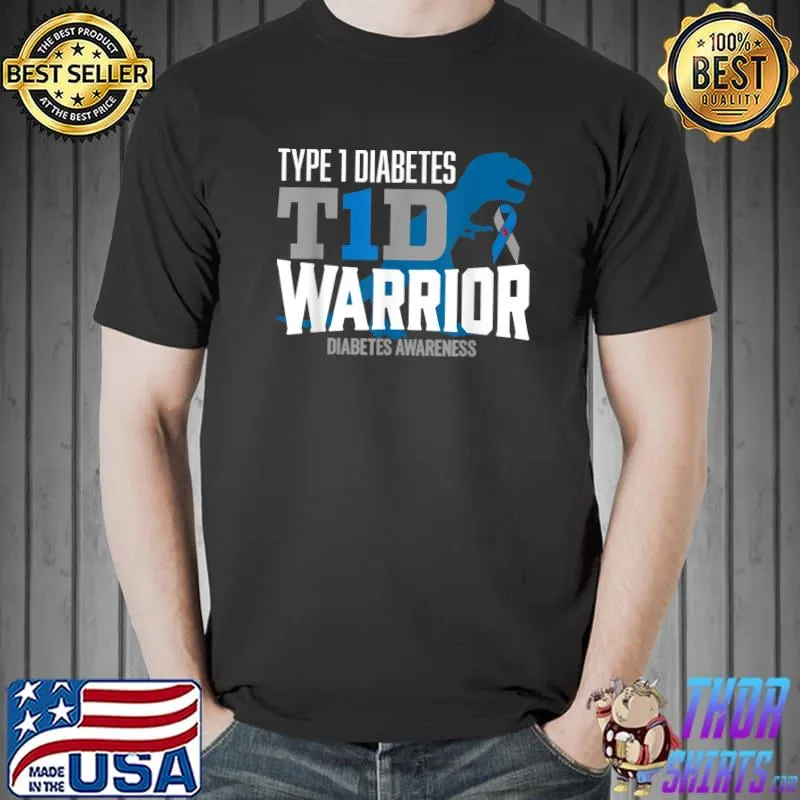 Nice type 1 Diabetes T-rex T1D Warrior Diabetes Awareness T-Shirt Unisex