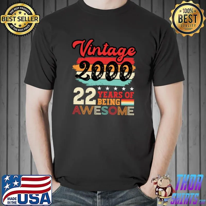 Nice Vintage 2000 22th Birthday Shirt Legend BDay 22 Year Old T-Shirt Unisex