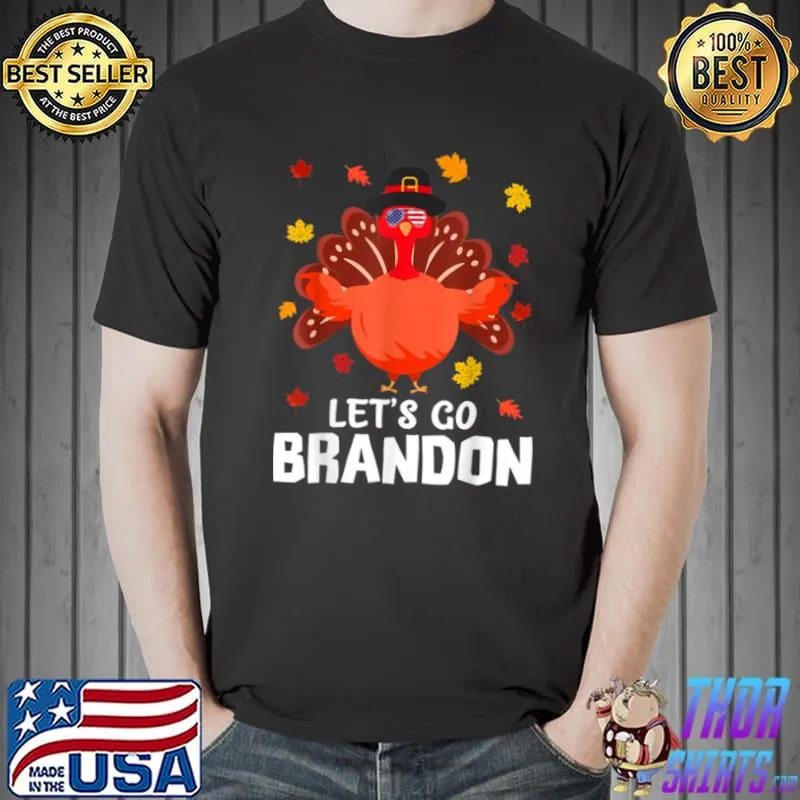 Nice Vintage Let’s Go Brandon Turkey Lets Go Brandon USA Flag T Shirt Unisex