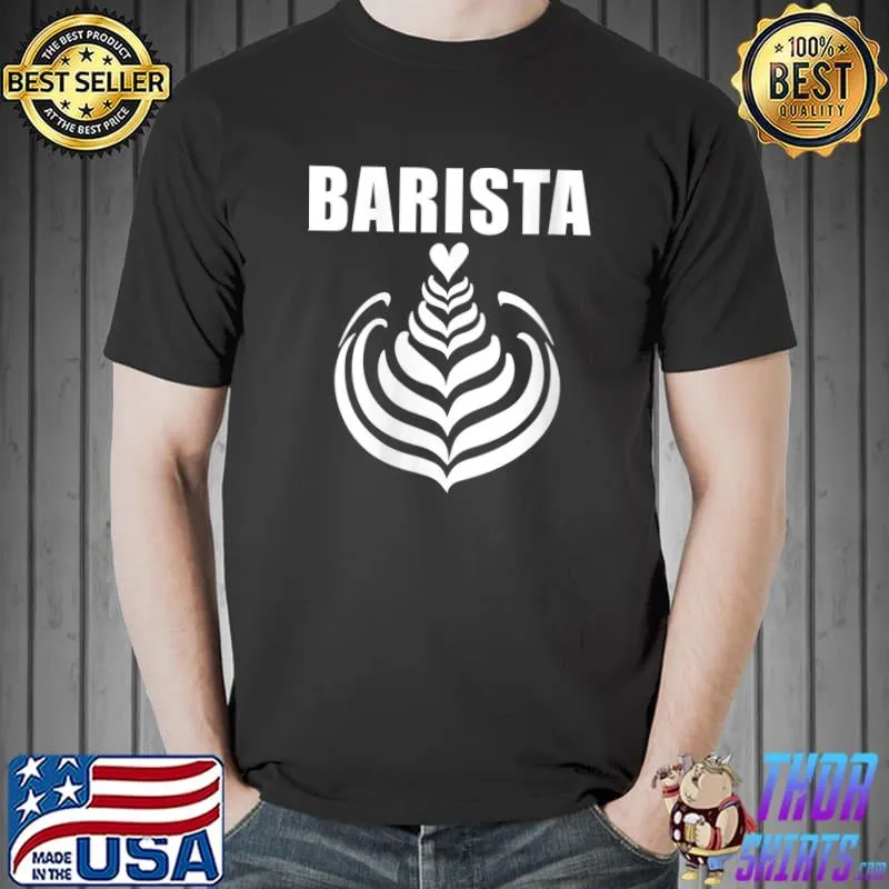 Official barista Art Coffeemaker Beans Caffeine T-Shirt Unisex