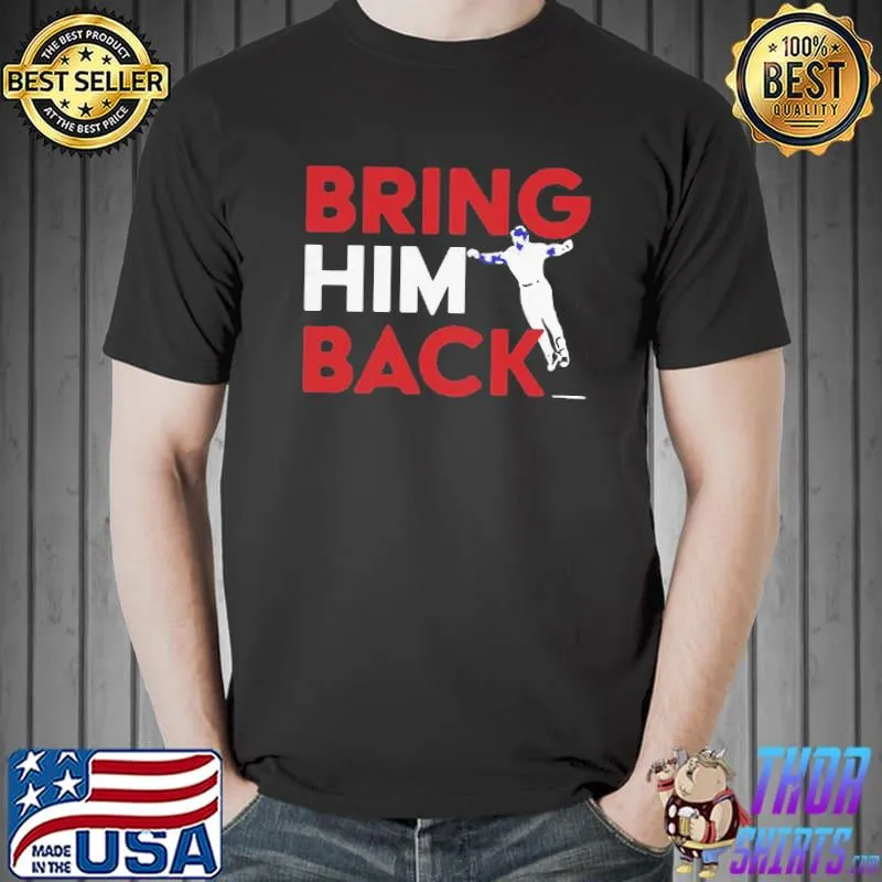 Official Chicago Baseball Bring Him Back Tee Shirt Unisex