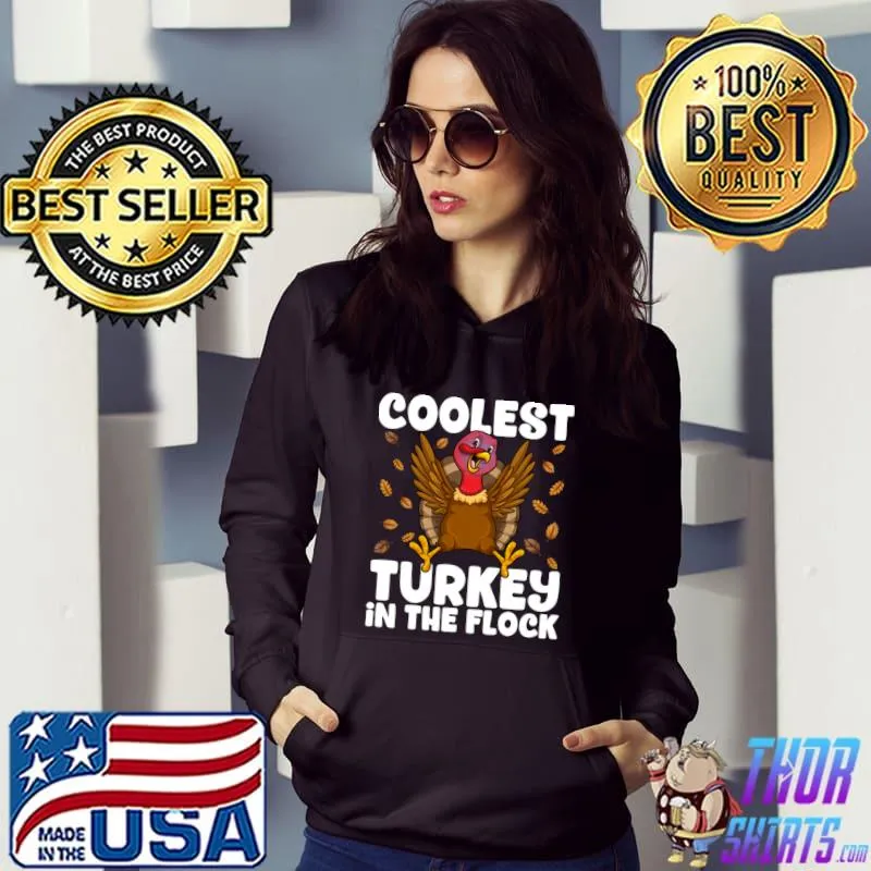 Official Coolest Turkey In The Flock Thanksgiving Friendsgiving Kids Pullover T shirt