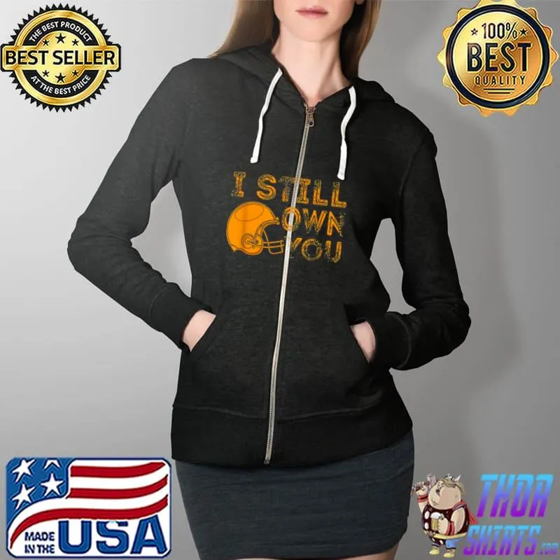 Official green Bay I Still Own You Great American Football Fans T Shirt Full Zip Hooded