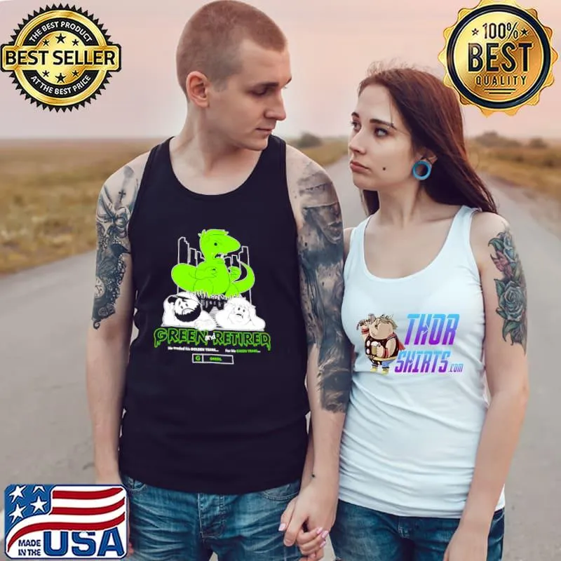 Official Green Retired He Traded His Golden Years For His Green Years Shirt Tank Top